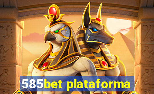 585bet plataforma